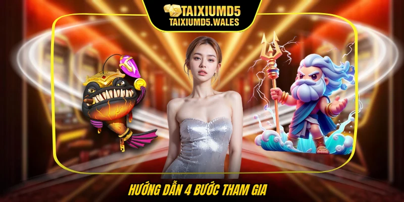  Hướng dẫn 4 bước tham gia